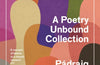 44 Poems on Being with Each Other: A Poetry Unbound Collection by Padraig O Tuama