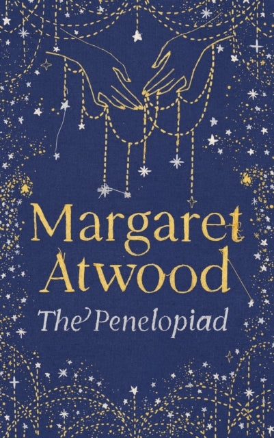 The Penelopiad by Margaret Atwood (SIGNED, PRE-ORDER)