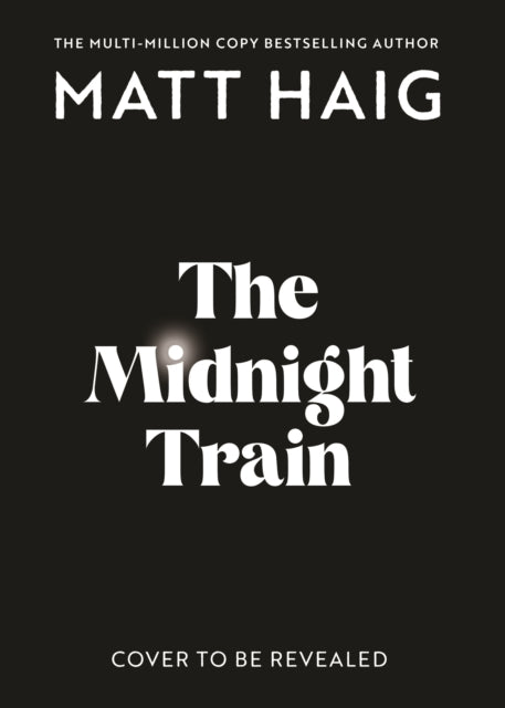The Midnight Train by Matt Haig