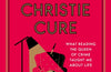 The Agatha Christie Cure: What Reading the Queen of Crime Taught Me About Life by Cathy Rentzenbrink