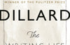 The Writing Life by Annie Dillard
