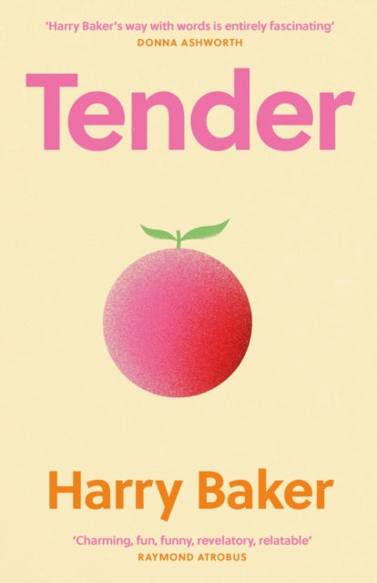 Tender: 100 poems for the first 100 days of life by Harry Baker