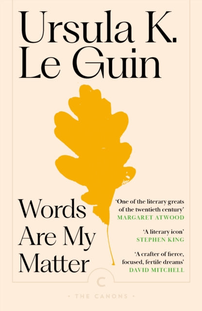 Words Are My Matter: Writings on Life and Books by Ursula K.Le Guin