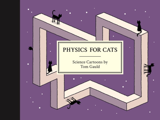 Physics for Cats by Tom Gauld