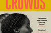 Lonely Crowds: A Novel by Stephanie Wambugu