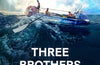 Three Brothers in a Boat: A True Story of Adventure and Purpose Rowing the Pacific by Ewan Maclean, amie Maclean & Lachlan Maclean