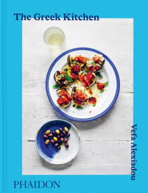 The Greek Kitchen by Vefa Alexiadou