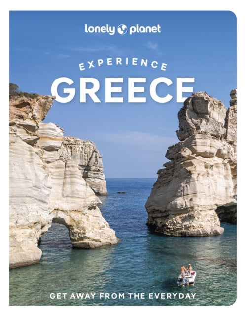 Lonely Planet Experience Greece, 2 ed.