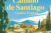 Lonely Planet Journey Camino de Santiago: Camino Frances
