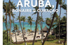 Lonely Planet Experience Aruba, Bonaire & Curacao: Includes Bonaire & Curacao