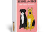School For Dogs (and their humans) by Sophie Collins