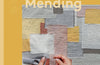 Visible Mending: Repair, Renew, Reuse The Clothes You Love by Arounna Khounnoraj