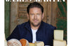 Cheese: 100 Ultimate Recipes For Cheese Lovers by James Martin
