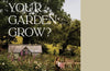 How Does Your Garden Grow?: The Elements of Planning and Growing a Garden by Milli Proust (PRE-ORDER)