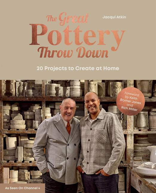 The Great Pottery Throw Down: 20 Projects to Create at Home (PRE-ORDER)
