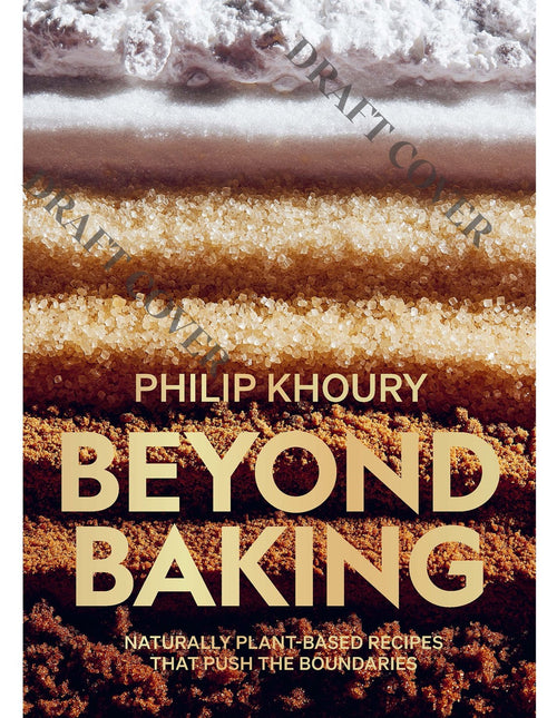 Beyond Baking by Philip Khoury (PRE-ORDER)