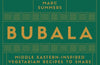 Bubala: Vibrant Middle Eastern Recipes to Share by Marc Summers