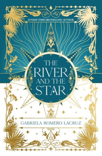 The River and the Star: The River and the Star: 2 by Gabriela Romero Lacruz