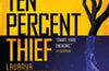 The Ten Percent Thief by Lavanya Lakshminarayan