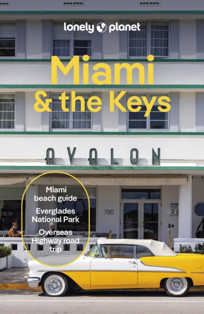 Lonely Planet Miami & the Keys, 10 ed.