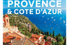 Lonely Planet Experience Provence & the Cote d'Azur