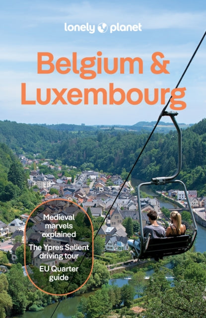Lonely Planet Belgium & Luxembourg, 10 ed.