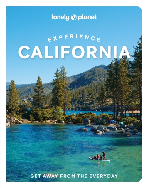 Lonely Planet Experience California, 2 ed.