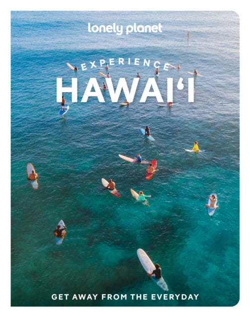 Lonely Planet Experience Hawaii, 2 ed.