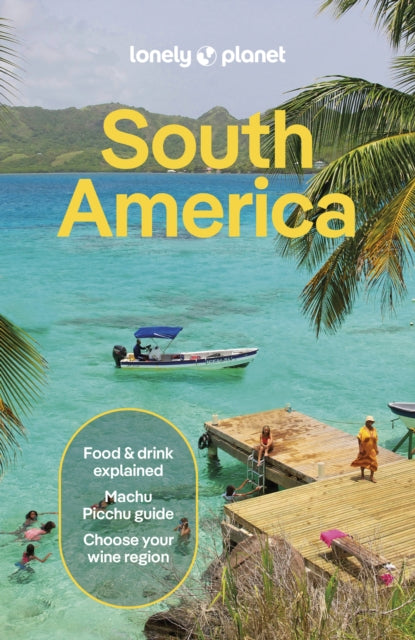 Lonely Planet South America, 16 ed.
