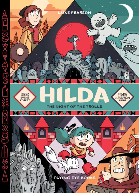 Hilda: The Night of the Trolls by Luke Pearson