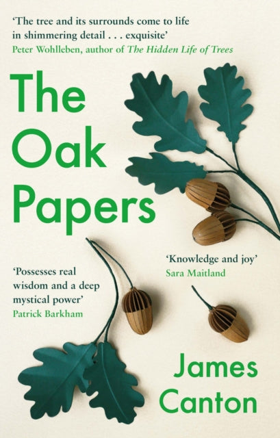 The Oak Papers by James Canton