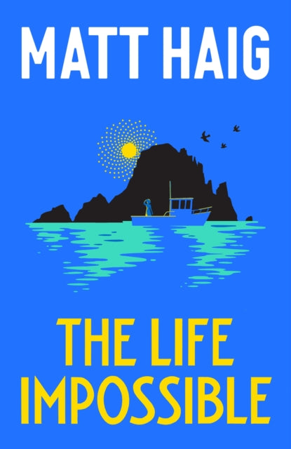 The Life Impossible by Matt Haig (PRE-ORDER)