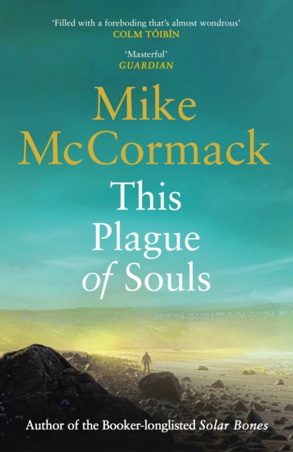 This Plague of Souls by Mike McCormack