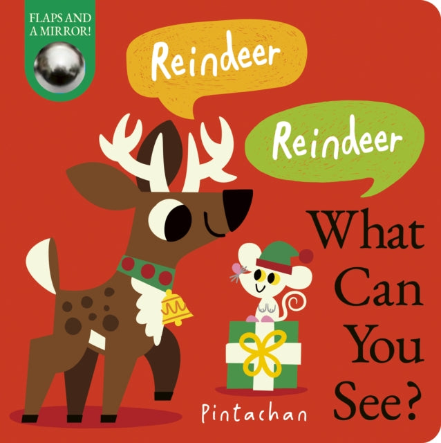 Reindeer! Reindeer! What Can You See? by Dee Costello
