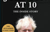 Johnson at 10: The Inside Story: The Bestselling Political Biography of 2023 by Anthony Seldon & Raymond Newell