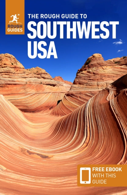 The Rough Guide to Southwest USA: Travel Guide with eBook, 9 ed.