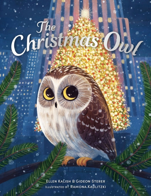 The Christmas Owl by Gideon Sterer & Ellen Kalish