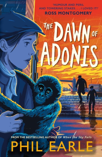 The Dawn of Adonis: The much-anticipated follow-up to the award-winning When the Sky Falls by Phil Earle