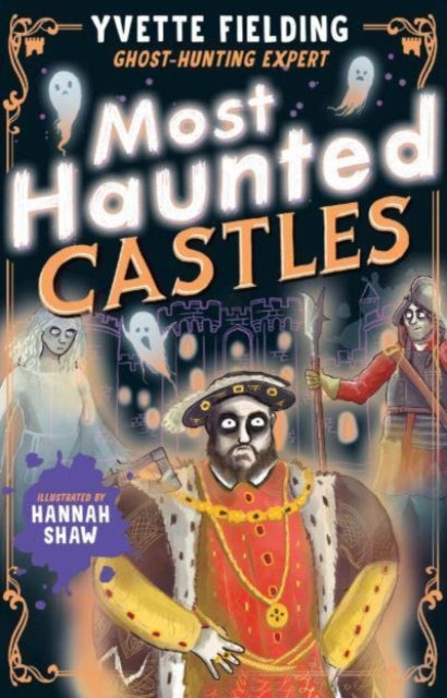 Most Haunted Castles by Yvette Fielding