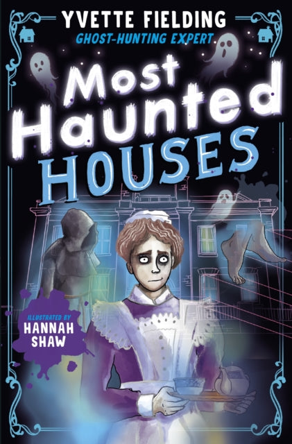 Most Haunted Houses by Yvette Fielding
