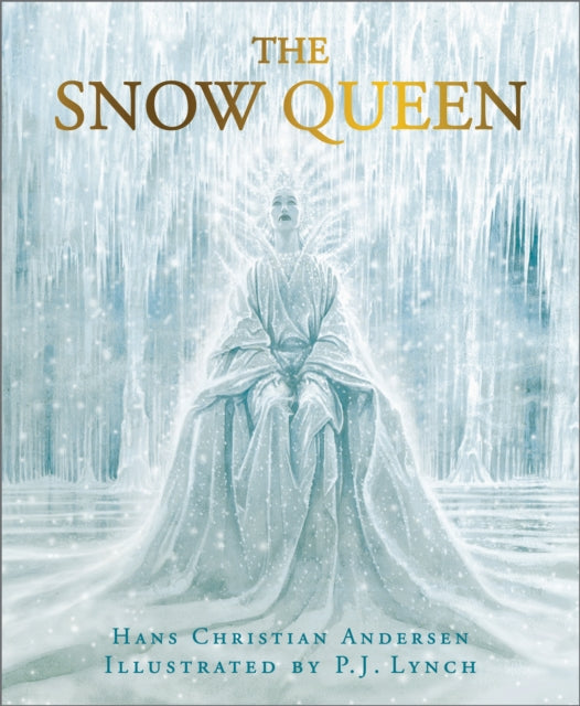 The Snow Queen by Hans Christian Andersen