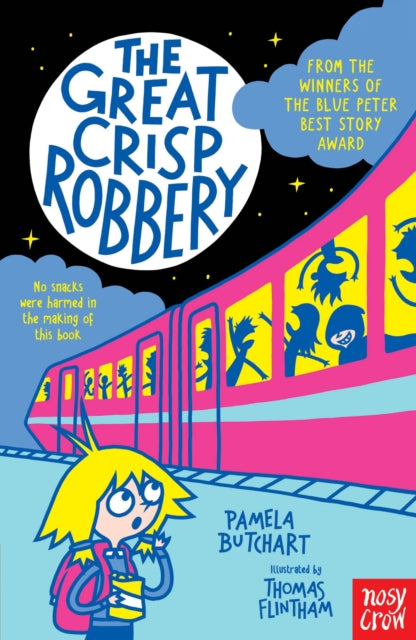 The Great Crisp Robbery by Pamela Butchart