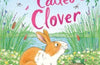 A Rabbit Called Clover by Helen Peters