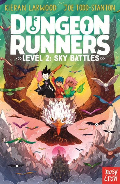 Dungeon Runners: Sky Battles by Kieran Larwood