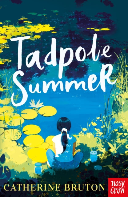Tadpole Summer by Catherine Bruton