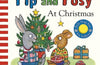 Pip and Posy, Where Are You? At Christmas (A Felt Flaps Book) by Waleed Akhtar