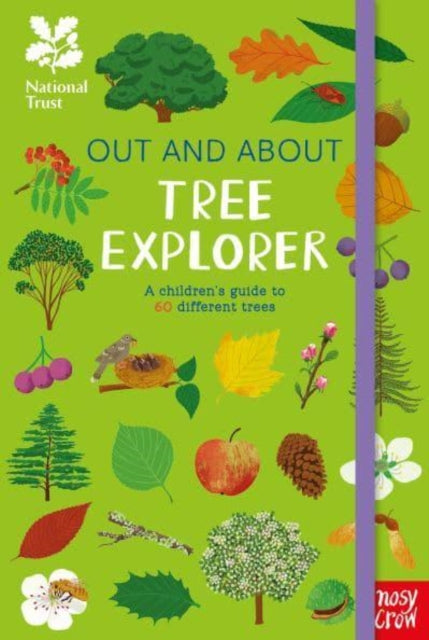 National Trust: Out and About: Tree Explorer: A children's guide to 60 different trees by Emma S. Young