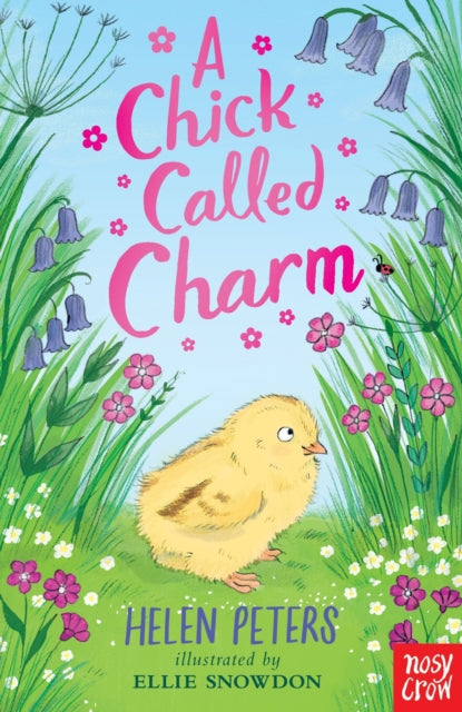 A Chick Called Charm by Helen Peters