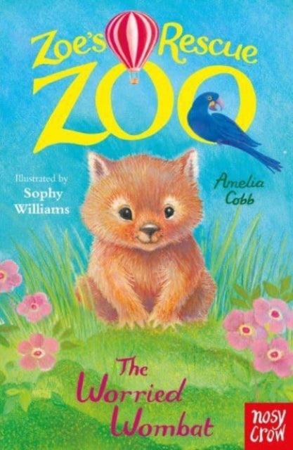 Zoe's Rescue Zoo: The Worried Wombat by Amelia Cobb