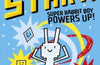 Press Start! Super Rabbit Boy Powers Up! by Thomas Flintham